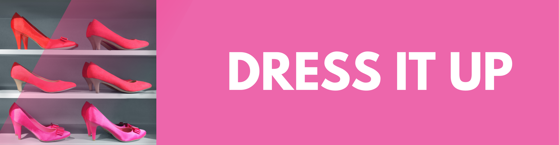 Dress It Up